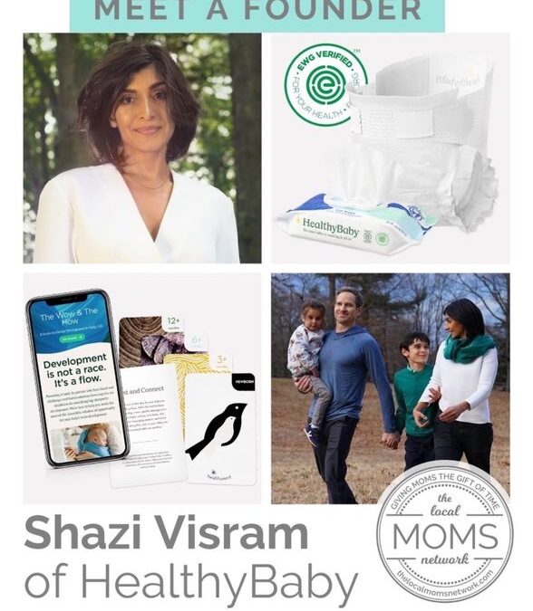 Meet a Mom: Shazi Visram of HealthyBaby